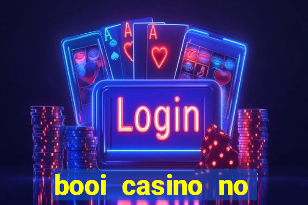 booi casino no deposit bonus