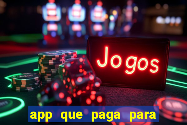 app que paga para jogar de verdade