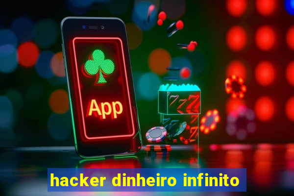 hacker dinheiro infinito