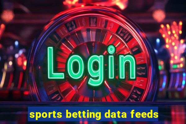 sports betting data feeds