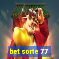 bet sorte 77