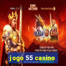 jogo 55 casino