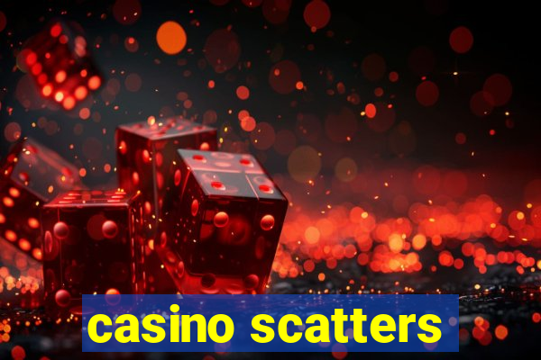 casino scatters