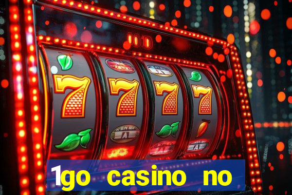 1go casino no deposit bonus codes