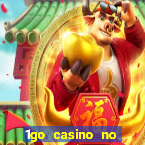 1go casino no deposit bonus codes