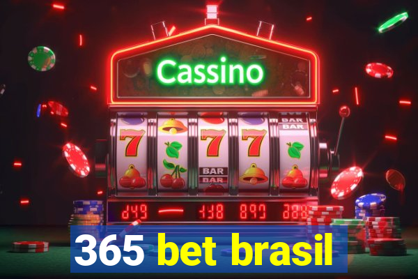 365 bet brasil