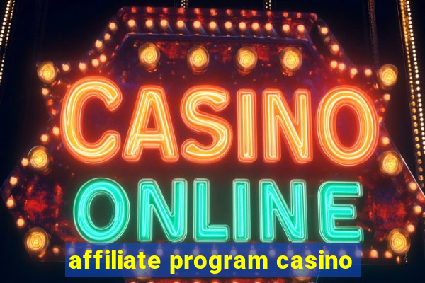 affiliate program casino