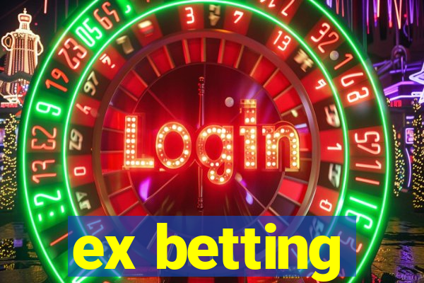 ex betting