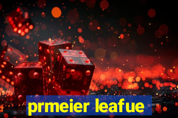 prmeier leafue