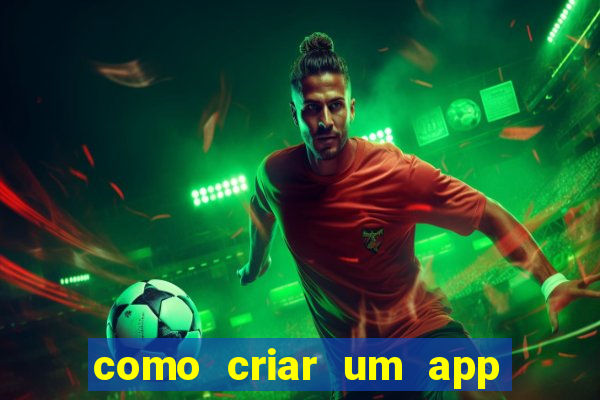 como criar um app de jogo para android