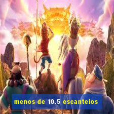 menos de 10.5 escanteios