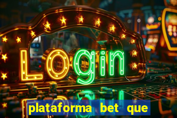 plataforma bet que da bonus