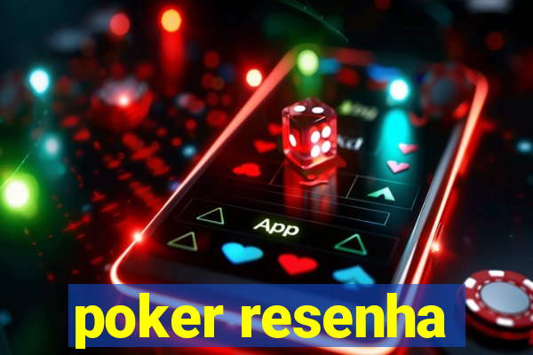 poker resenha