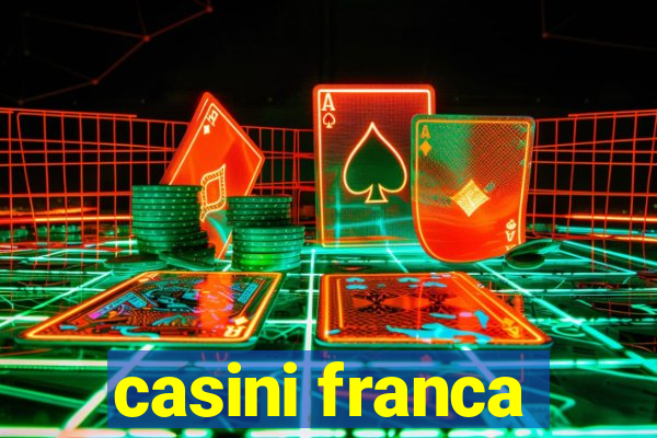 casini franca