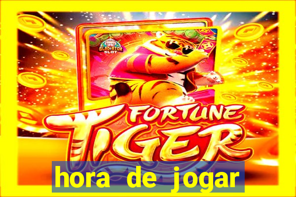 hora de jogar fortune tiger