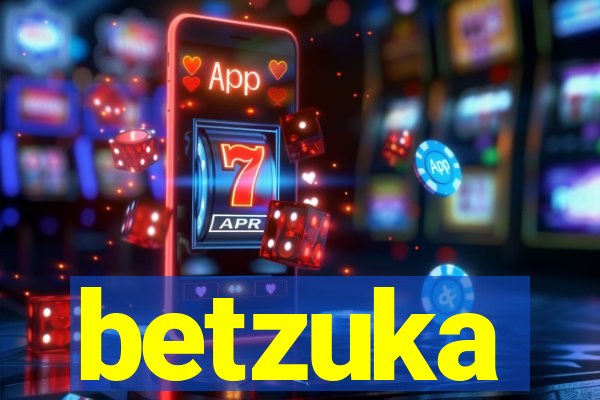 betzuka