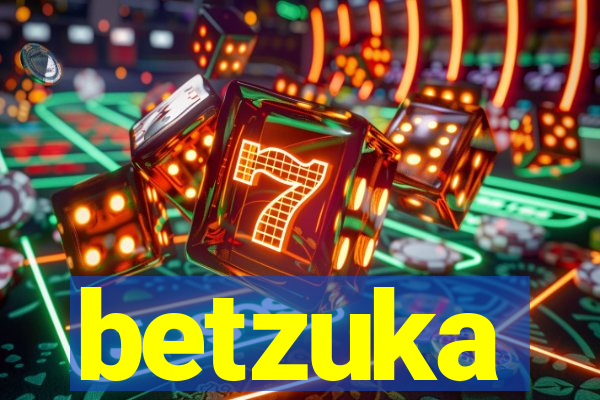 betzuka