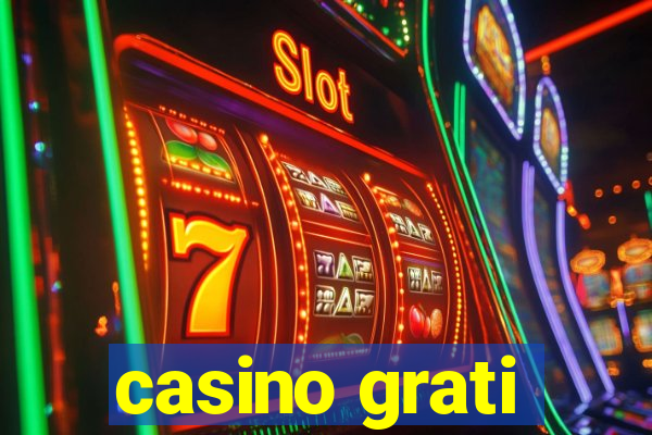 casino grati