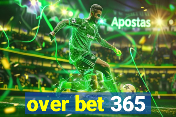 over bet 365