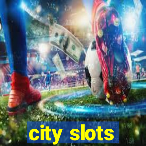 city slots