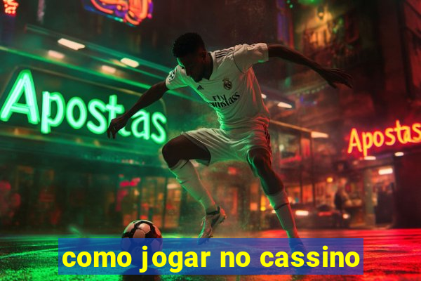 como jogar no cassino