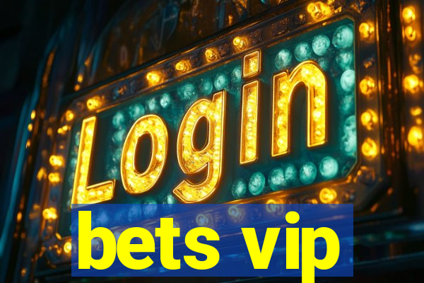 bets vip