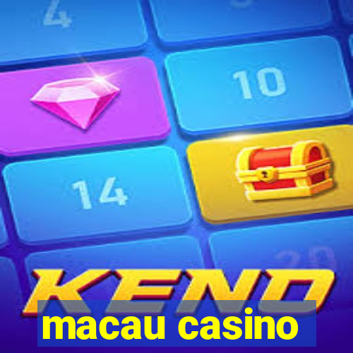 macau casino