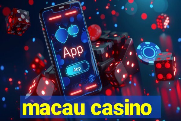 macau casino