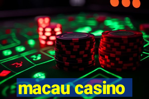 macau casino