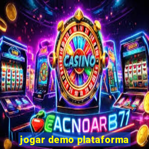 jogar demo plataforma