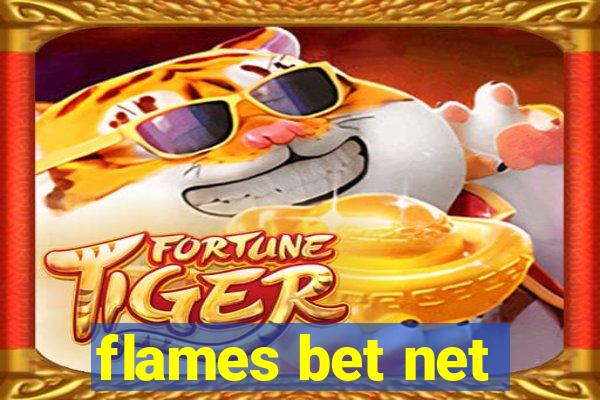 flames bet net