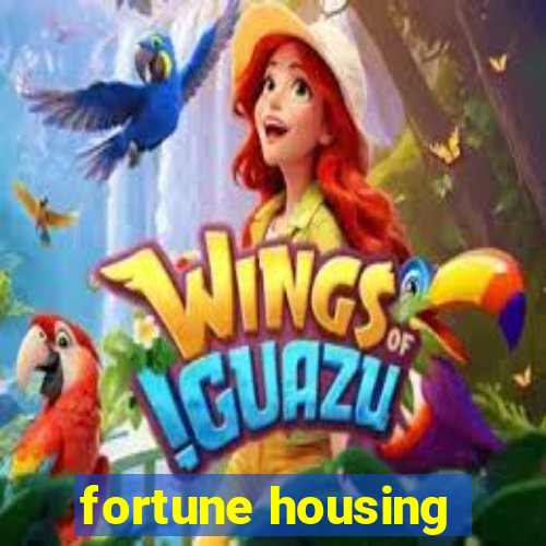 fortune housing