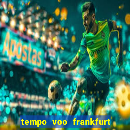 tempo voo frankfurt sao paulo