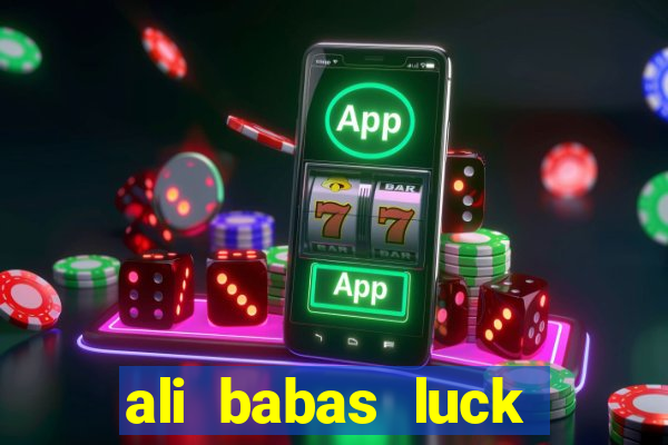 ali babas luck megaways slot online