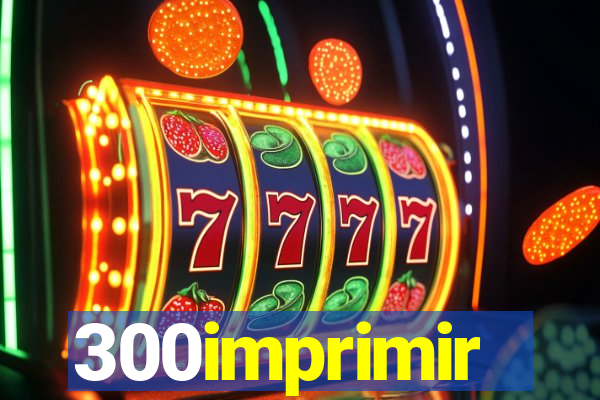 300imprimir