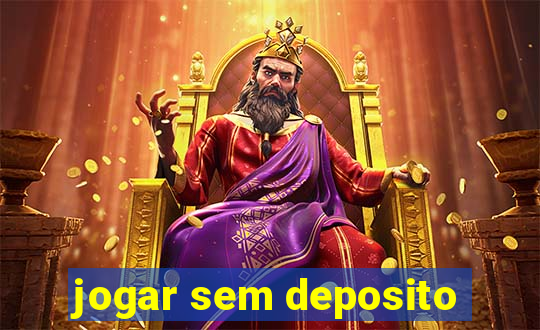 jogar sem deposito