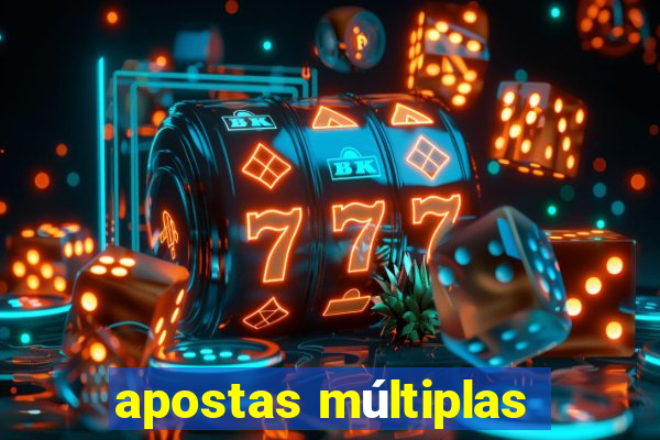 apostas múltiplas