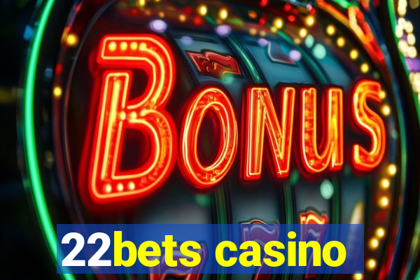 22bets casino