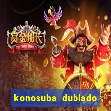 konosuba dublado animes online games