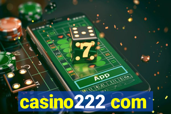 casino222 com