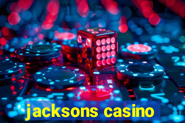 jacksons casino