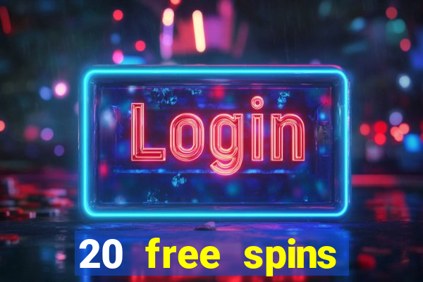 20 free spins grosvenior casino