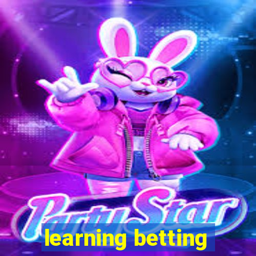 learning betting