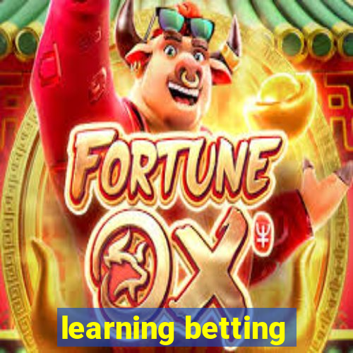 learning betting