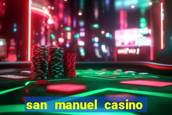 san manuel casino slot machines