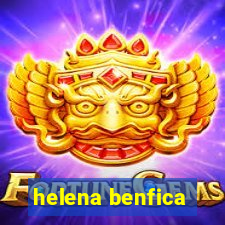 helena benfica