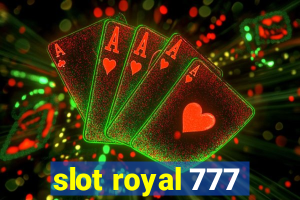 slot royal 777