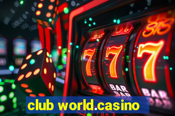 club world.casino