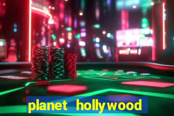 planet hollywood resort casino las vegas