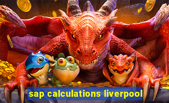 sap calculations liverpool